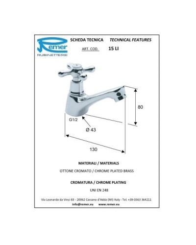 Кран для холодной воды без донного клапана Remer Liberty 15LICE